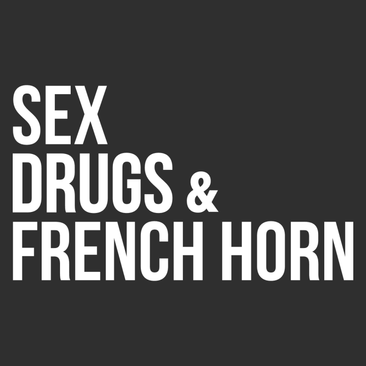 Sex Drugs & French Horn Sweat à capuche pour femme 0 image