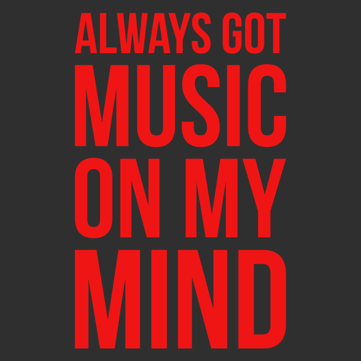 Always Got Music On My Mind T-Shirt 0 image