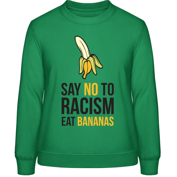No Racism Eat Bananas Sweatshirt för kvinnor contain pic