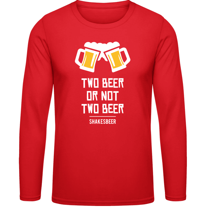 To Beer Or Not To Beer Langarmshirt contain pic
