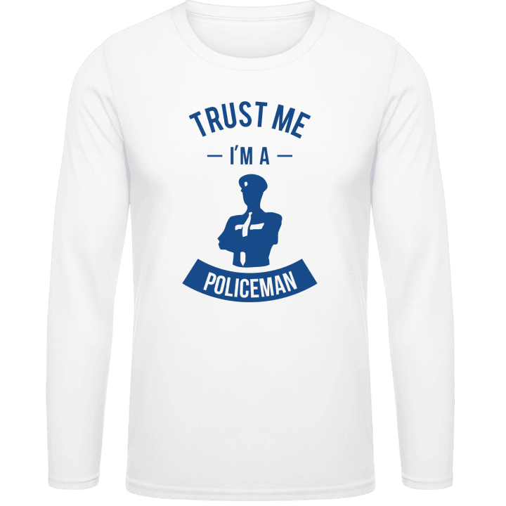 Trust Me I'm A Policeman Long Sleeve Shirt contain pic