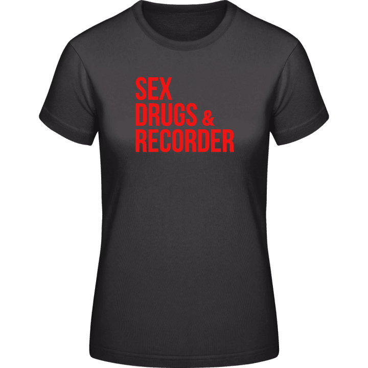 Sex Drugs Recorder Camiseta de mujer contain pic