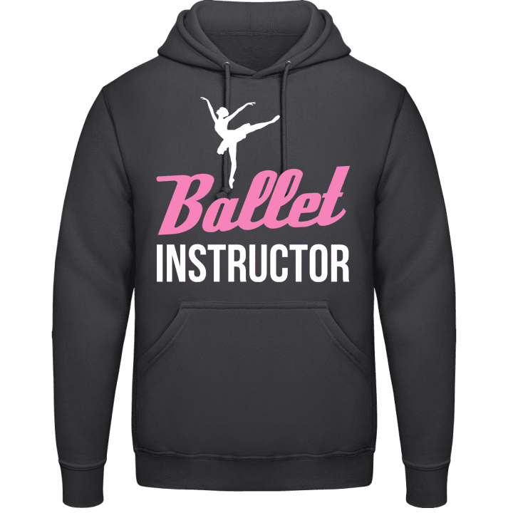 Ballet Instructor Hoodie contain pic