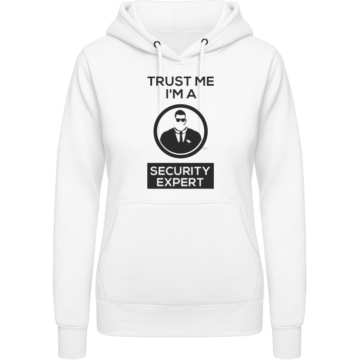 Trust Me I'm A Security Expert Women Hoodie contain pic