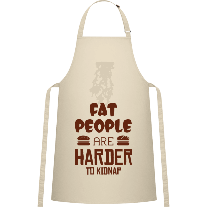 Fat People Are Harder To Kidnap Kitchen Apron contain pic