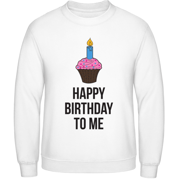 Happy Birthday To Me Sweatshirt 0 image