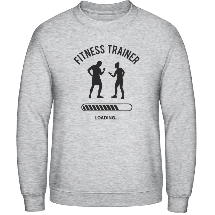 Fitness Trainer Loading Sweatshirt contain pic