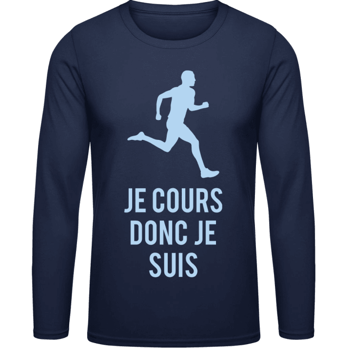 Je cours donc je suis Long Sleeve Shirt contain pic