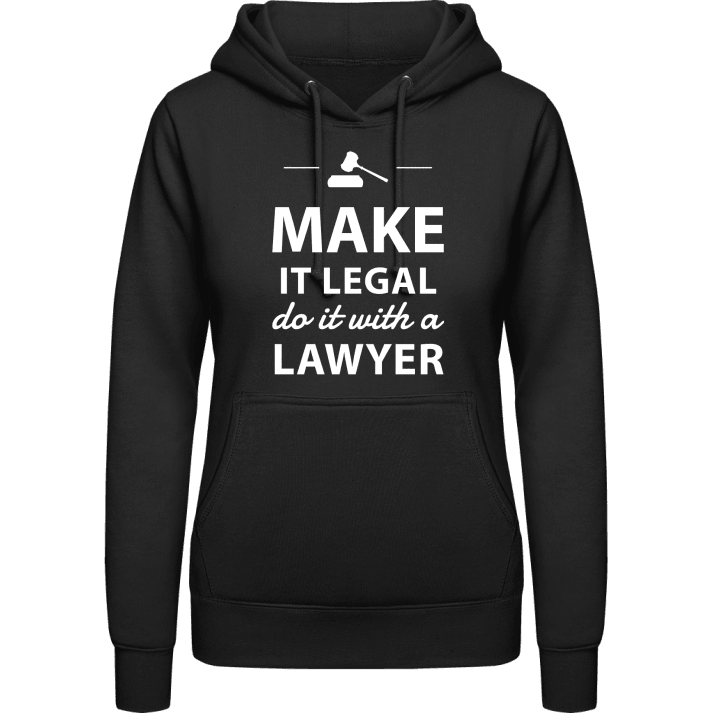 Do It With a Lawyer Vrouwen Hoodie contain pic