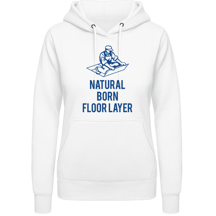Natural Born Floor Layer Vrouwen Hoodie contain pic