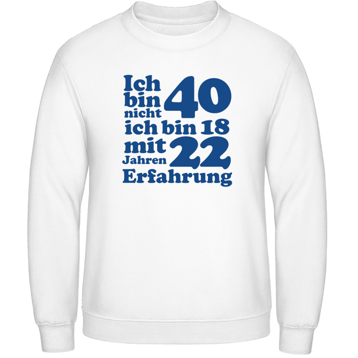 40 Geburtstag Sweatshirt 0 image
