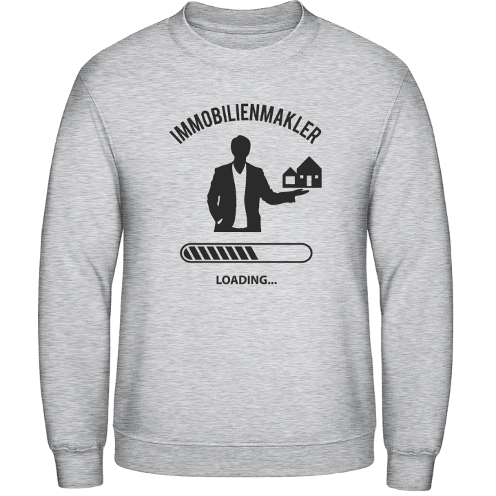 Immobilienmakler Loading Sweatshirt contain pic