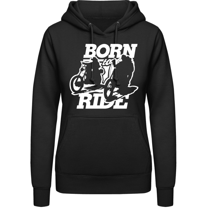 Born To Ride Hoodie för kvinnor 0 image