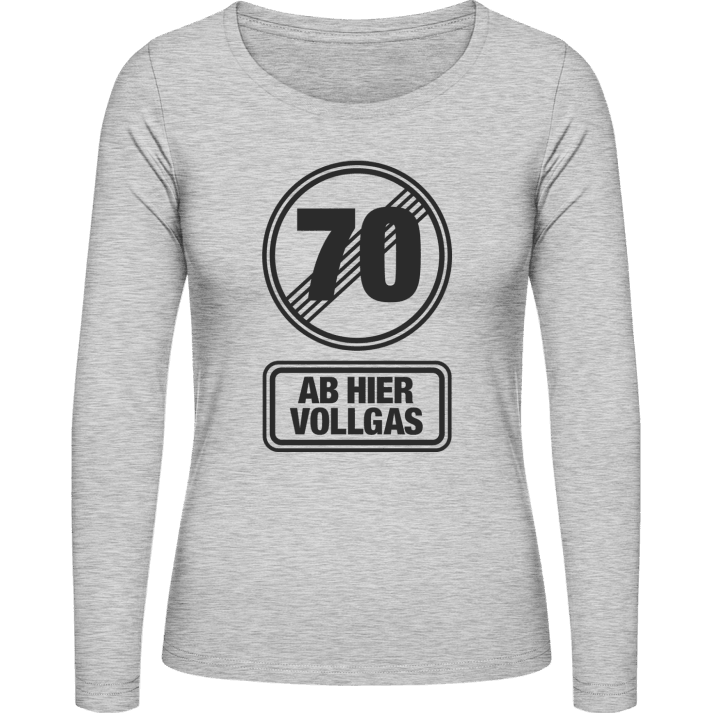 70 Ab Hier Vollgas T-shirt à manches longues pour femmes 0 image