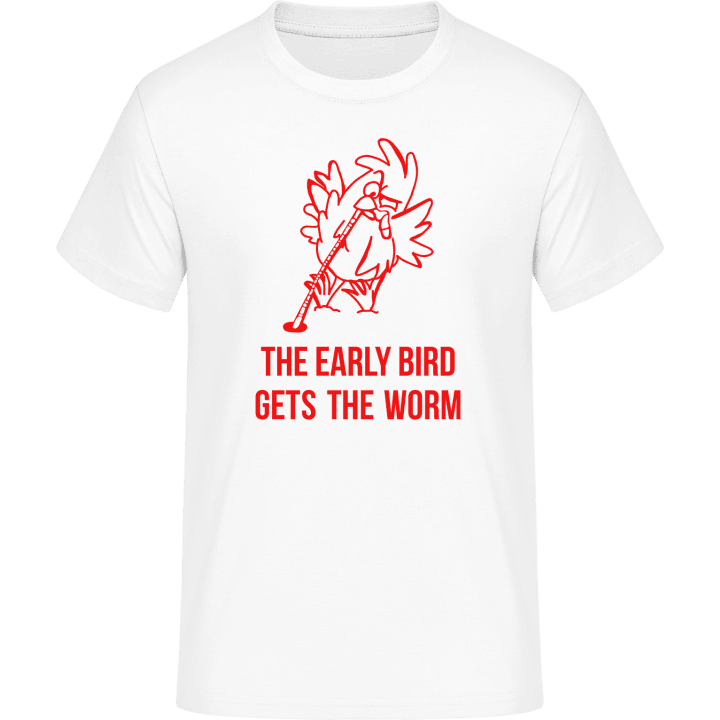 The Early Bird Gets The Worm Maglietta 0 image