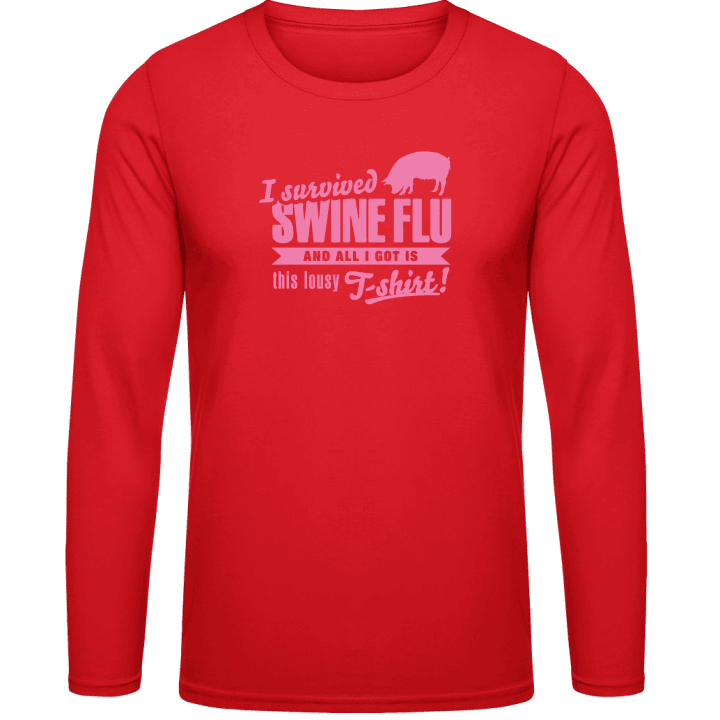 I Survived Swine Flu Long Sleeve Shirt contain pic