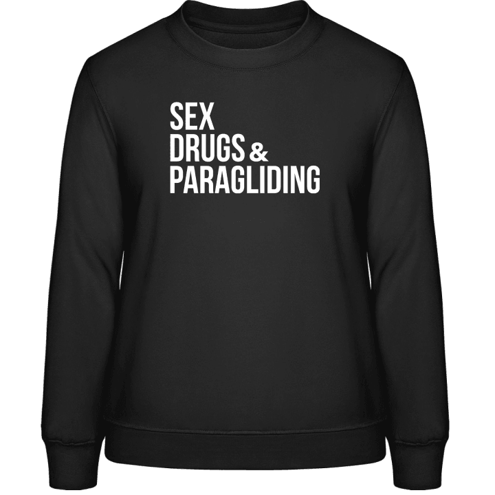 Sex Drugs Paragliding Vrouwen Sweatshirt contain pic