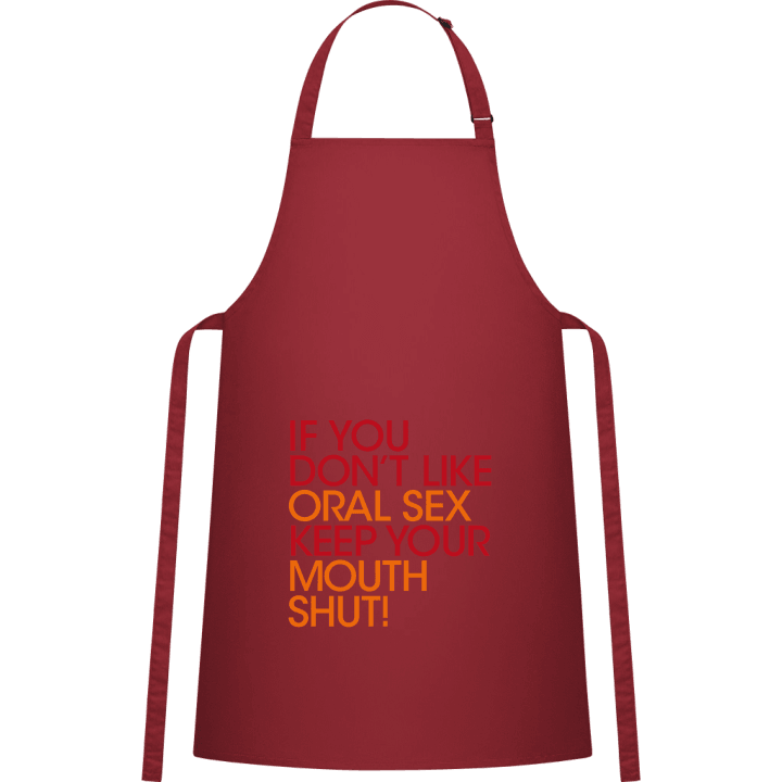 Oral Sex Keep Your Mouth Shut Delantal de cocina contain pic