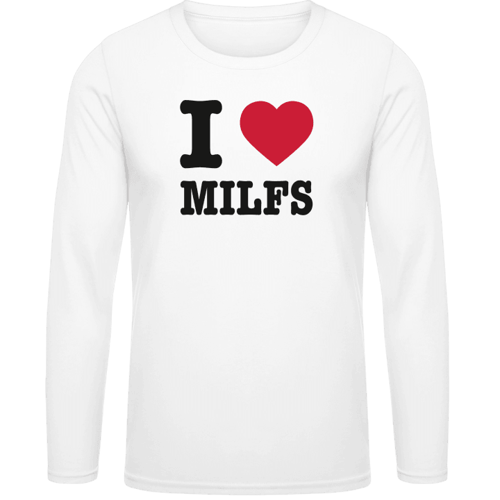 I Love MILFs Langermet skjorte contain pic