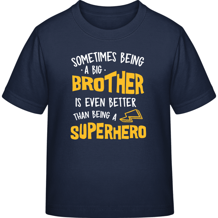 Being A Big Brother Is Better Than Being a Superhero Lasten t-paita 0 image