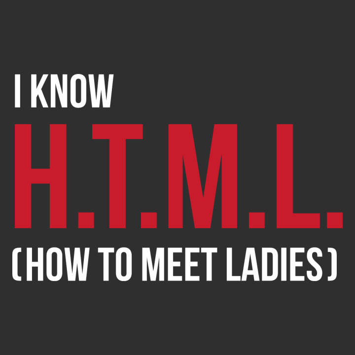 I Know HTML How To Meet Ladies Shirt met lange mouwen 0 image