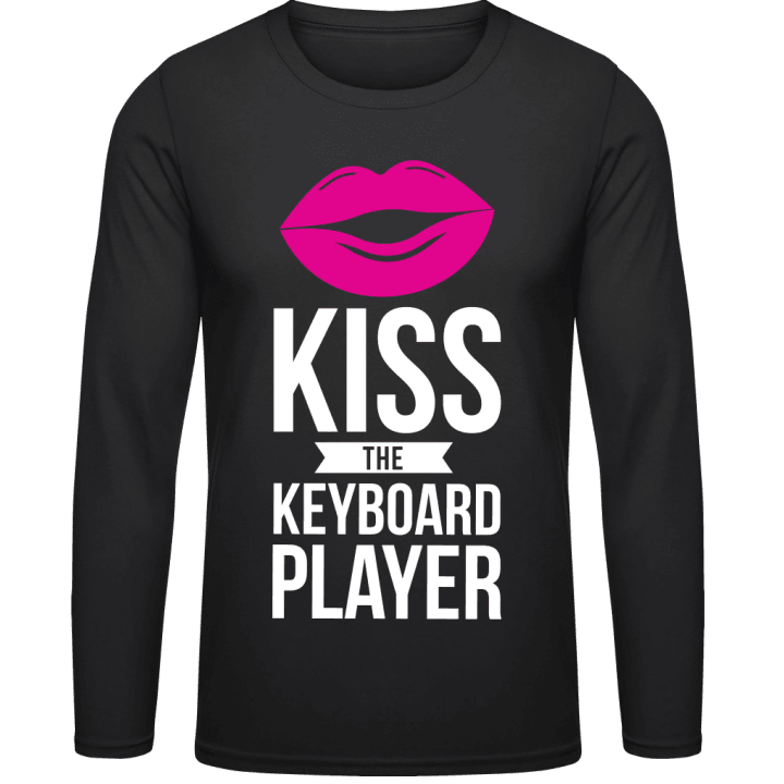 Kiss The Keyboard Player Langarmshirt contain pic