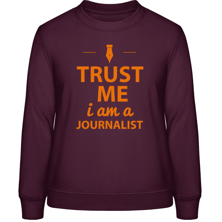 Trust Me I´m A Journalist Vrouwen Sweatshirt contain pic