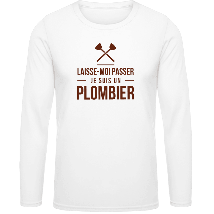 Laisse-Moi Passer Je Suis Un Plombier T-shirt à manches longues contain pic