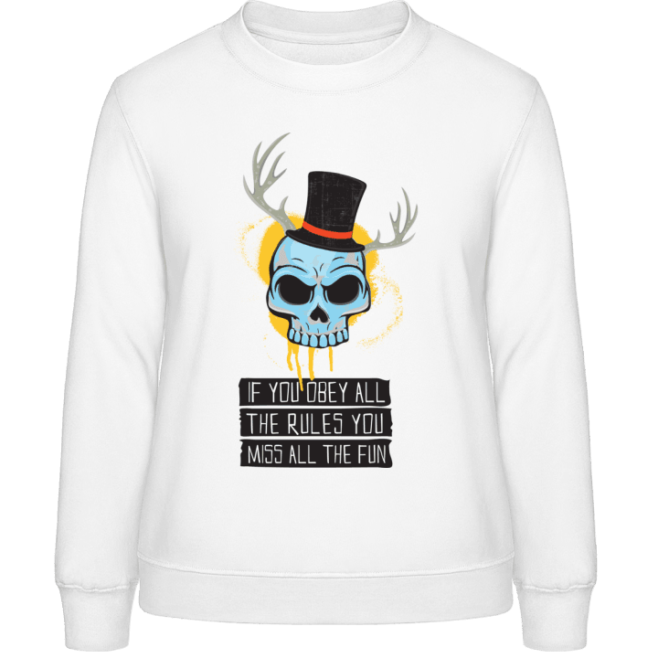 If You Obey All The Rules Sweat-shirt pour femme 0 image