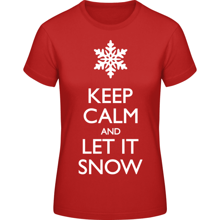 Keep Calm And Let It Snow T-shirt til kvinder 0 image