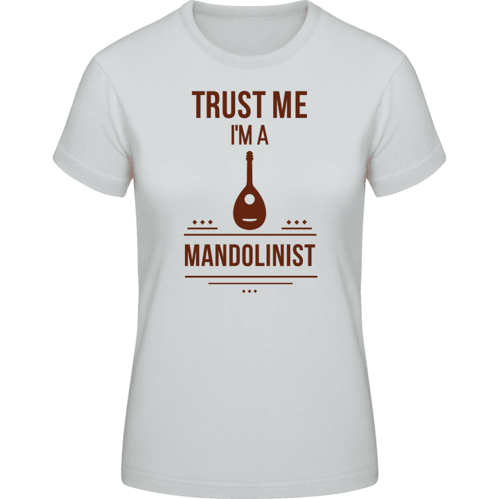 Trust Me I´m A Mandolinist Vrouwen T-shirt contain pic