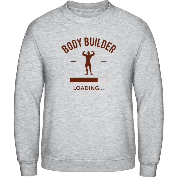Body Builder Loading Sweatshirt contain pic
