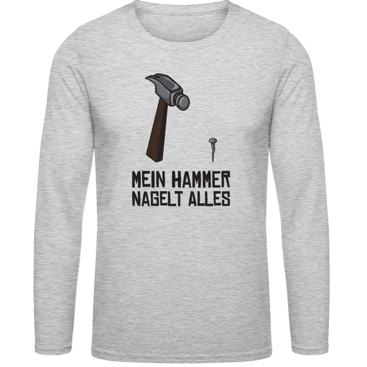 Mein Hammer Nagelt Alles Langermet skjorte contain pic