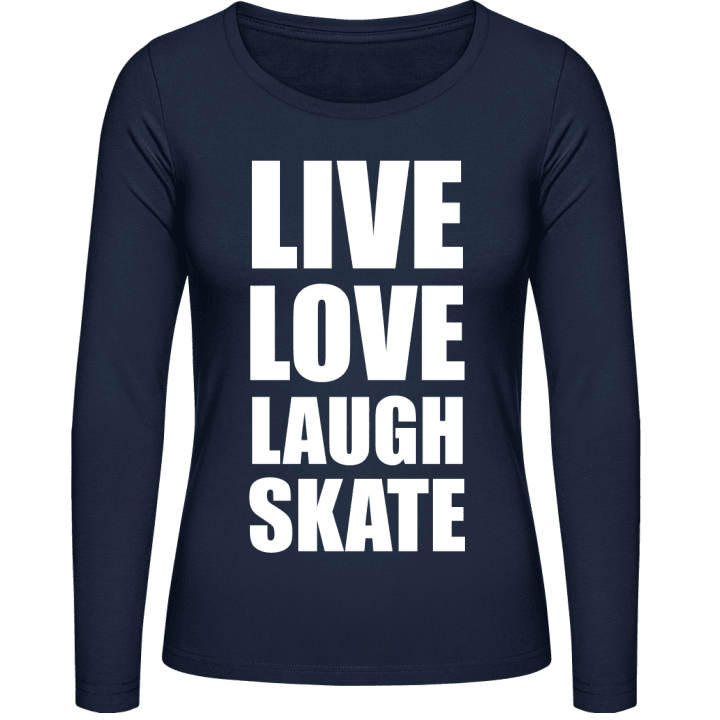 Live Love Laugh Skate Langermet skjorte for kvinner contain pic