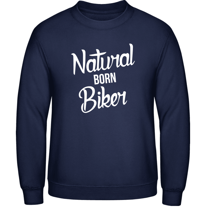Natural Born Biker Text Sweatshirt 0 image