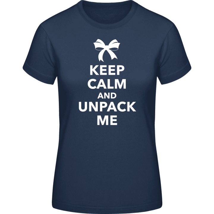 Keep Calm And Unpack Me Frauen T-Shirt 0 image