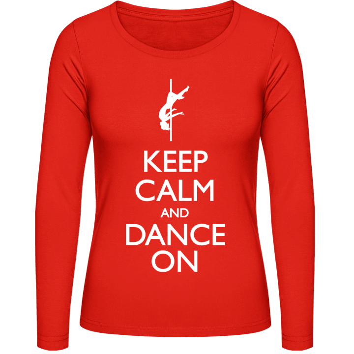 Keep Calm And Dance On Langermet skjorte for kvinner contain pic