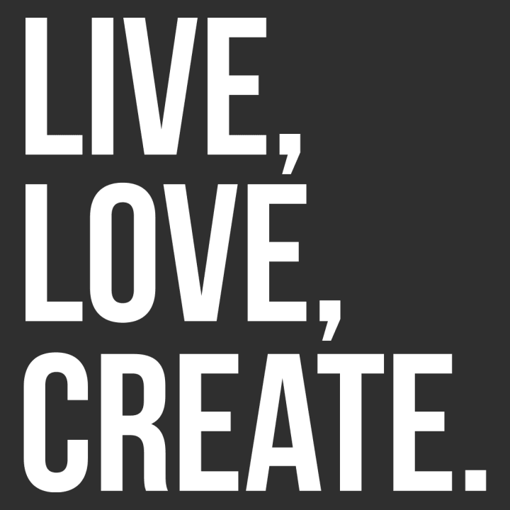 Live Love Create Langarmshirt 0 image