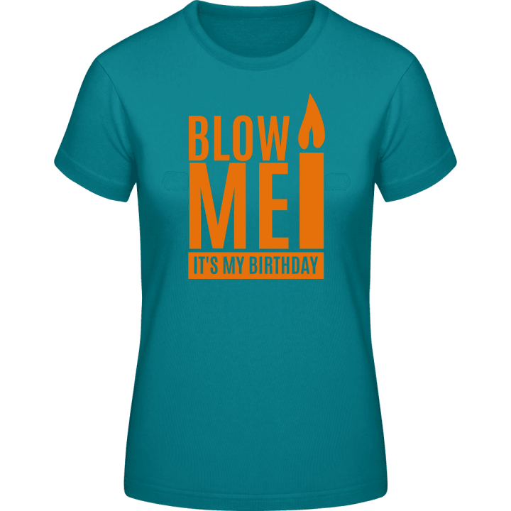 Blow Me It's My Birthday T-skjorte for kvinner contain pic