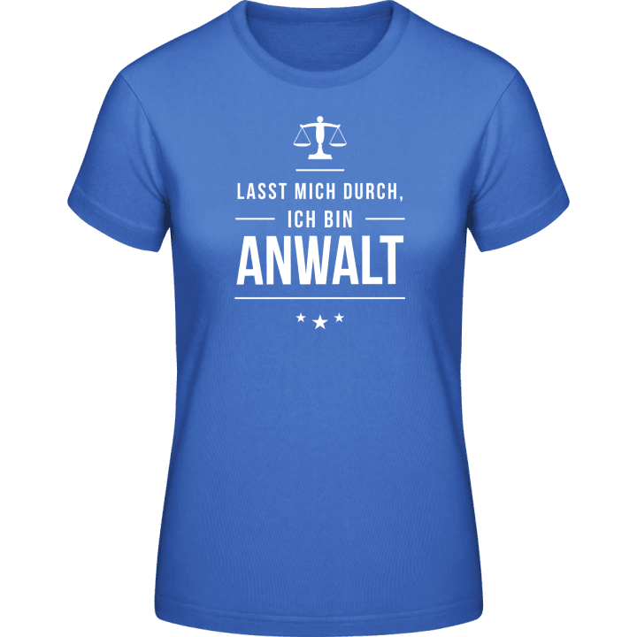 Lasst mich durch ich bin Anwalt T-shirt för kvinnor contain pic
