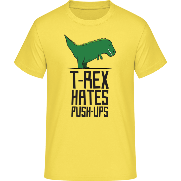 T-Rex Hates Push Ups Maglietta 0 image