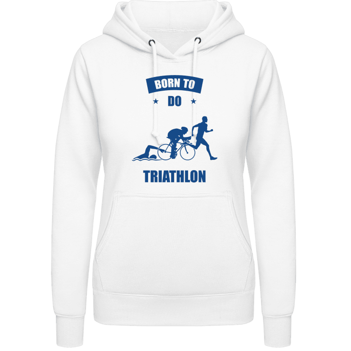 Born To Do Triathlon Hoodie för kvinnor contain pic