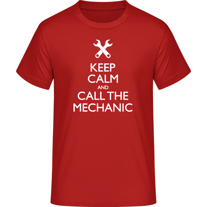 Keep Calm And Call The Mechanic T-skjorte 0 image