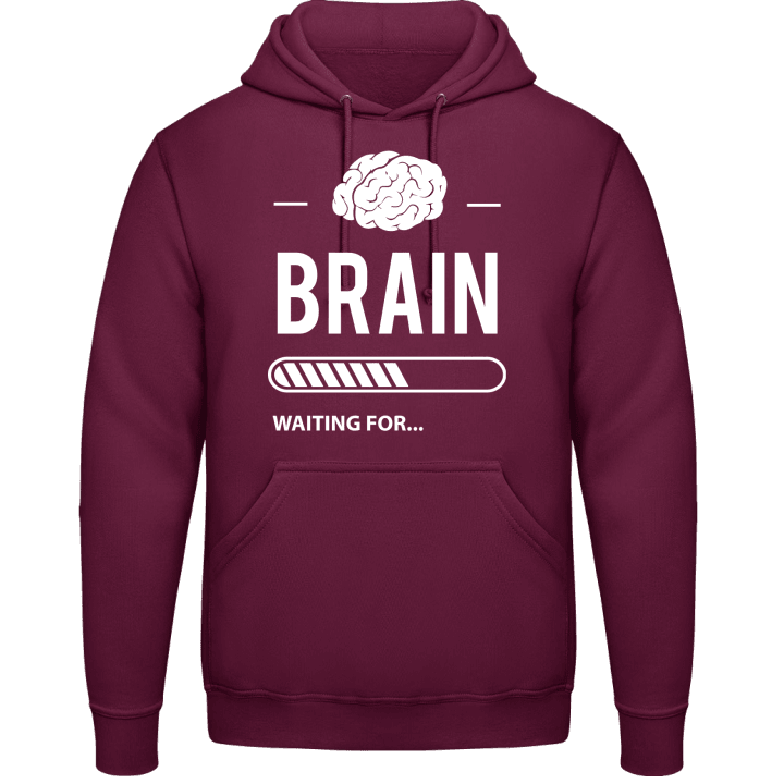 Brain Waiting For Hoodie contain pic
