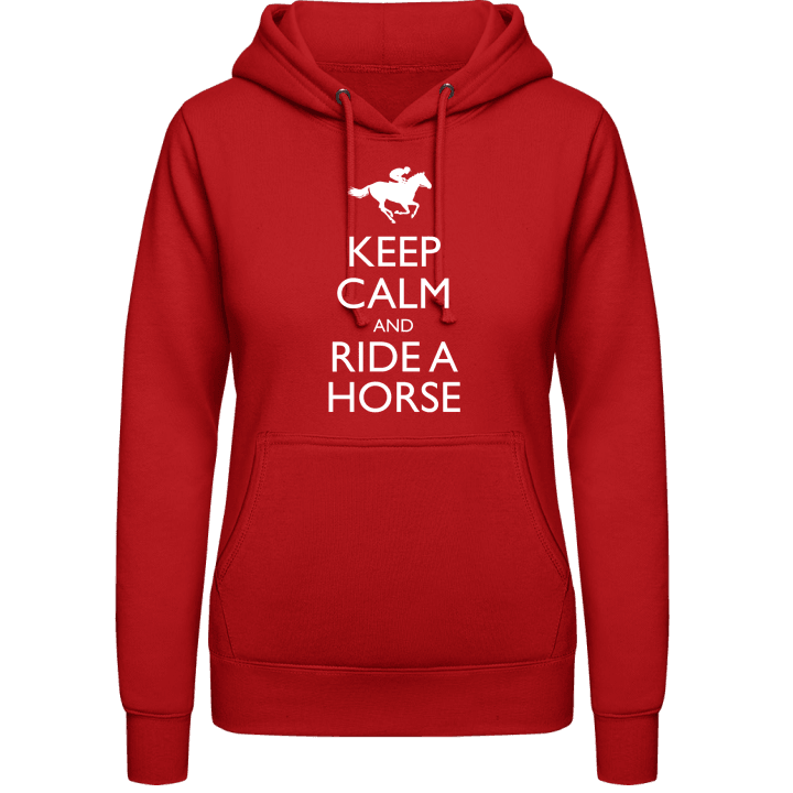 Keep Calm And Ride a Horse Hoodie för kvinnor contain pic