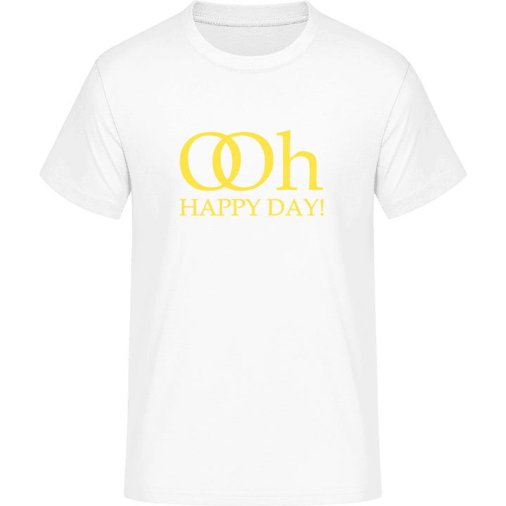 Oh Happy Day T-Shirt 0 image