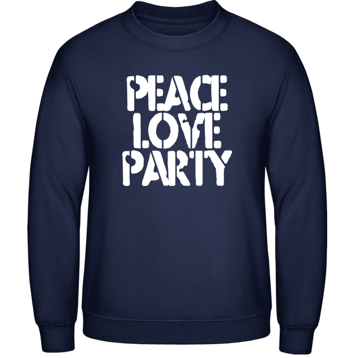 Peace Love Party Felpa contain pic