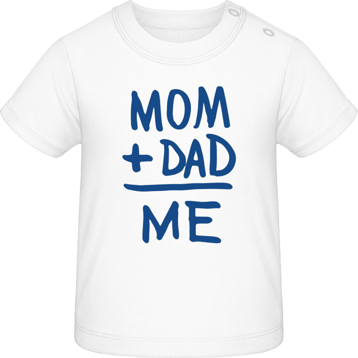 Mom + Dad = Me Baby T-skjorte 0 image