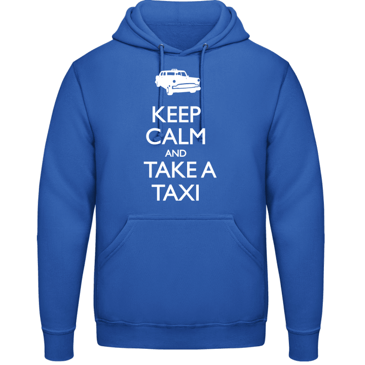 Keep Calm And Take A Taxi Hoodie 0 image