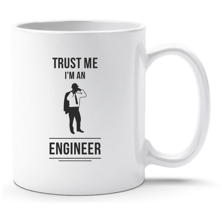 Trust Me I'm An Engineer Cup contain pic
